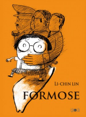 Formose, de Li-Chin Lin, édition Cà-et-là Formose, de Li-Chin Lin, édition Cà-et-là