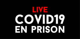 200407 - Live Covid91 en prison Observatoire international des prisons - La Déviation