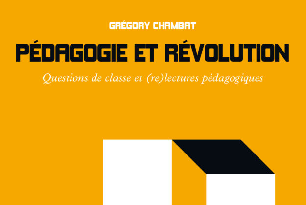 200506 - Couverture de Pédagogie et révolution par Grégory Chamba chez Libertalia - La Déviation